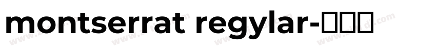 montserrat regylar字体转换